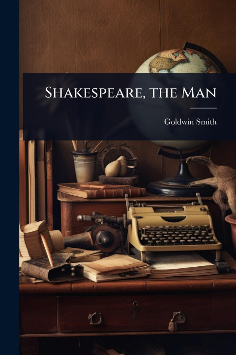 Knjiga Shakespeare, the Man 