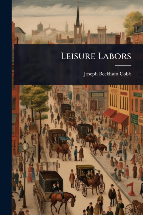 Kniha Leisure Labors 