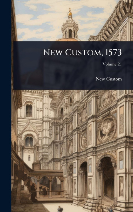 Kniha New Custom, 1573 