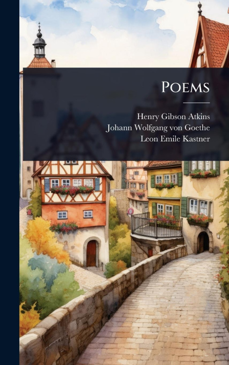 Kniha Poems Johann Wolfgang von Goethe
