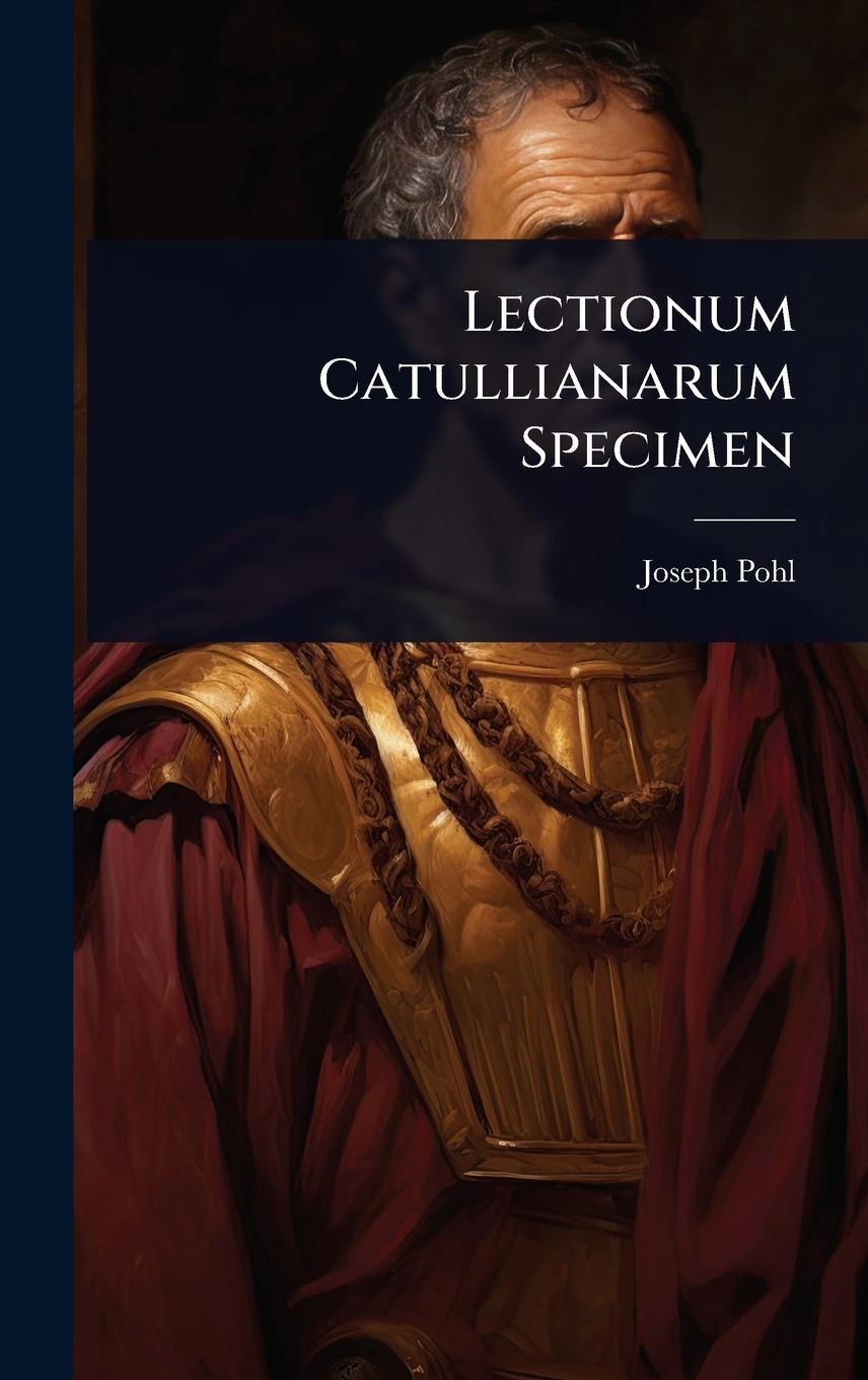 Kniha Lectionum Catullianarum Specimen 