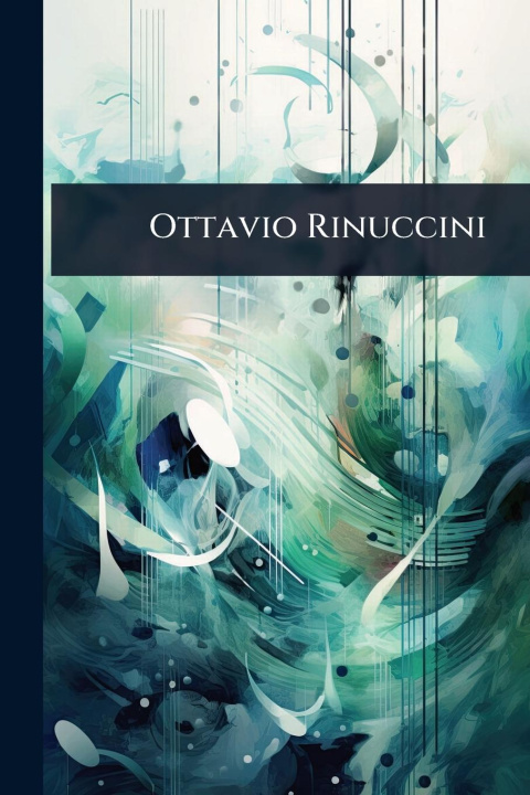 Kniha Ottavio Rinuccini 