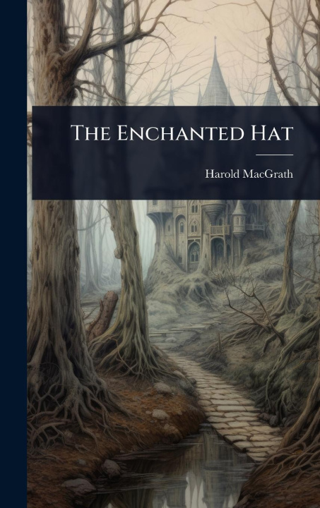 Kniha The Enchanted Hat 