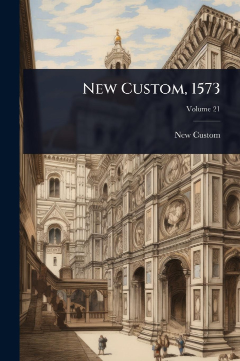 Kniha New Custom, 1573 