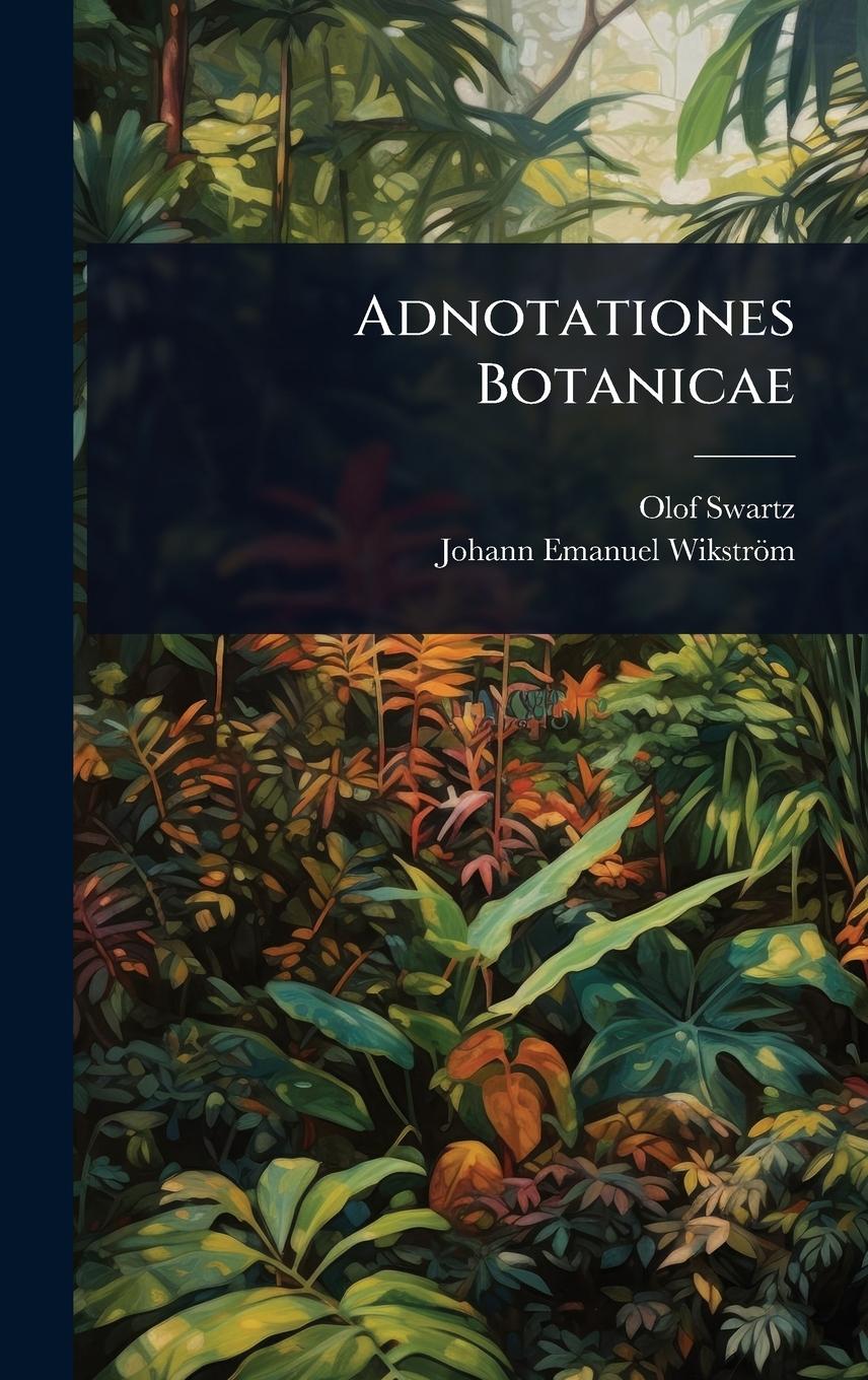Kniha Adnotationes Botanicae Johann Emanuel Wikström