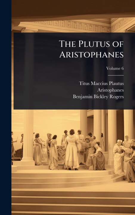 Książka The Plutus of Aristophanes Aristophanes