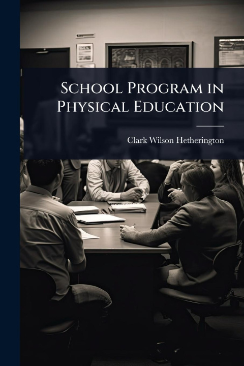 Knjiga School Program in Physical Education 