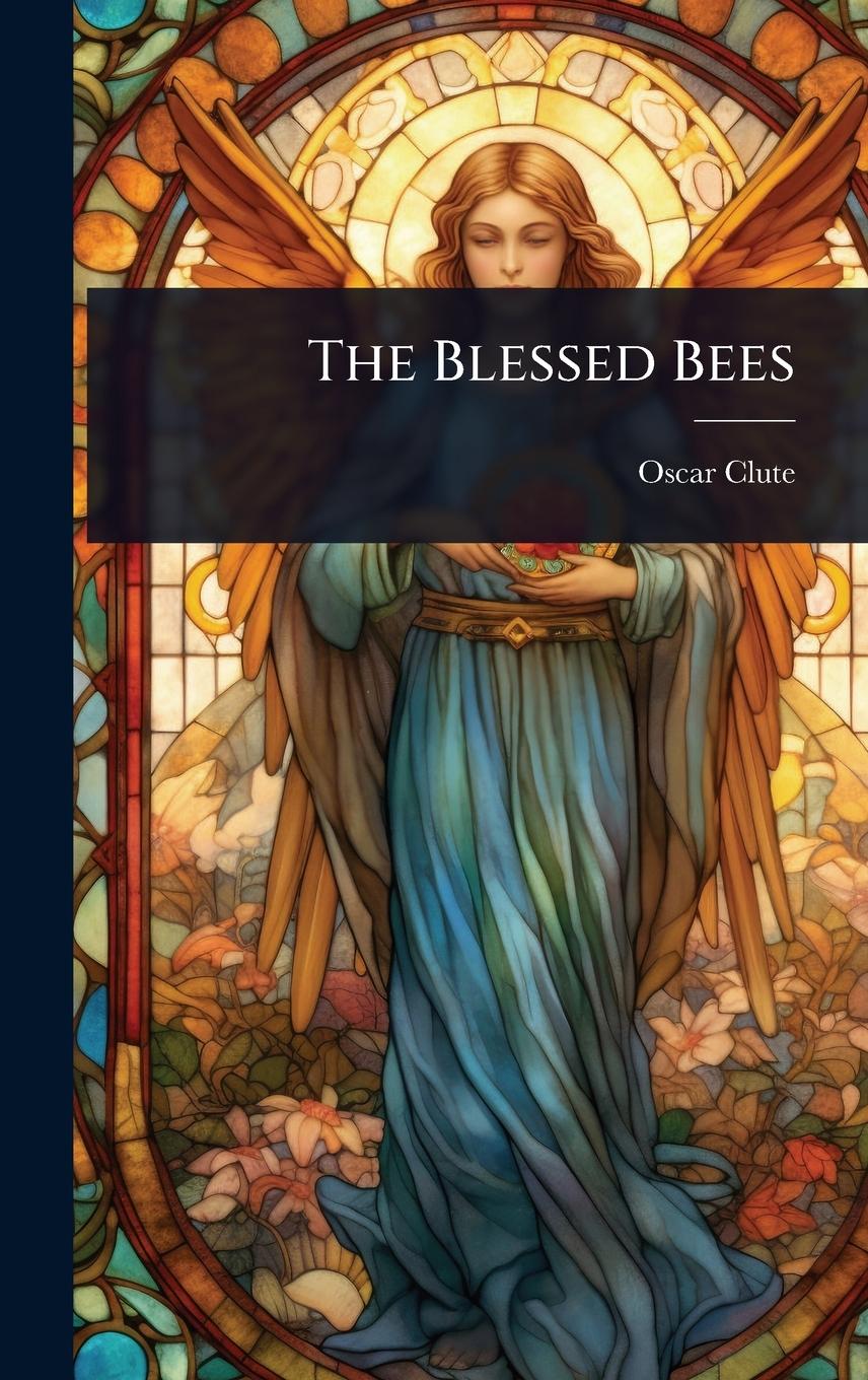 Kniha The Blessed Bees 