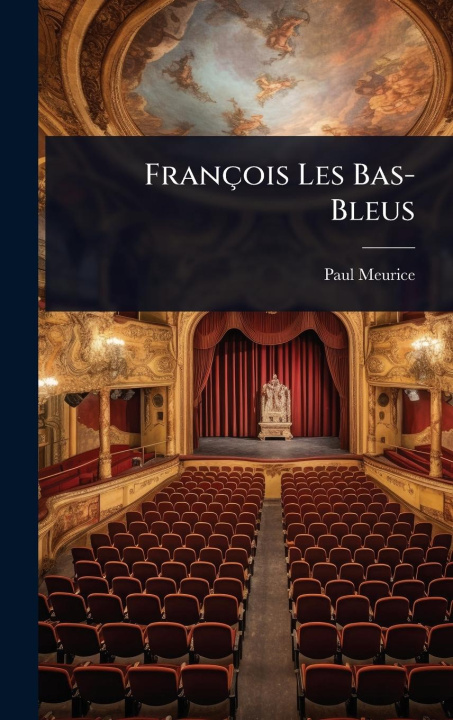 Kniha François Les Bas-Bleus 