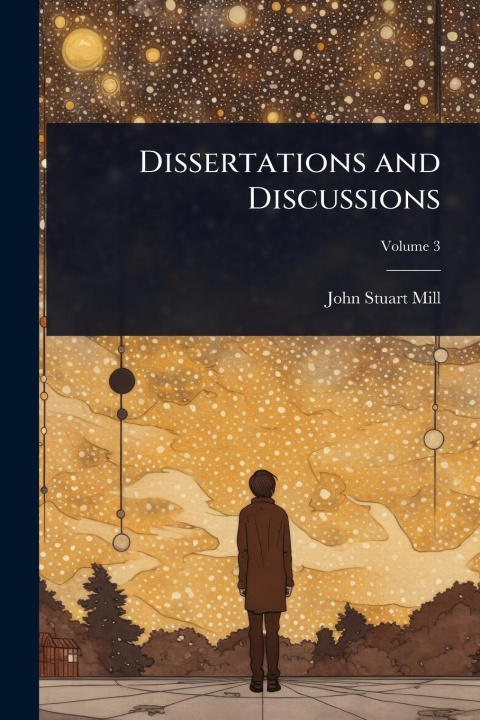 Kniha Dissertations and Discussions 