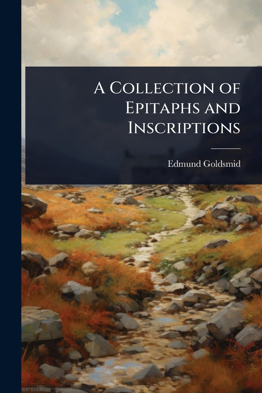 Kniha A Collection of Epitaphs and Inscriptions 