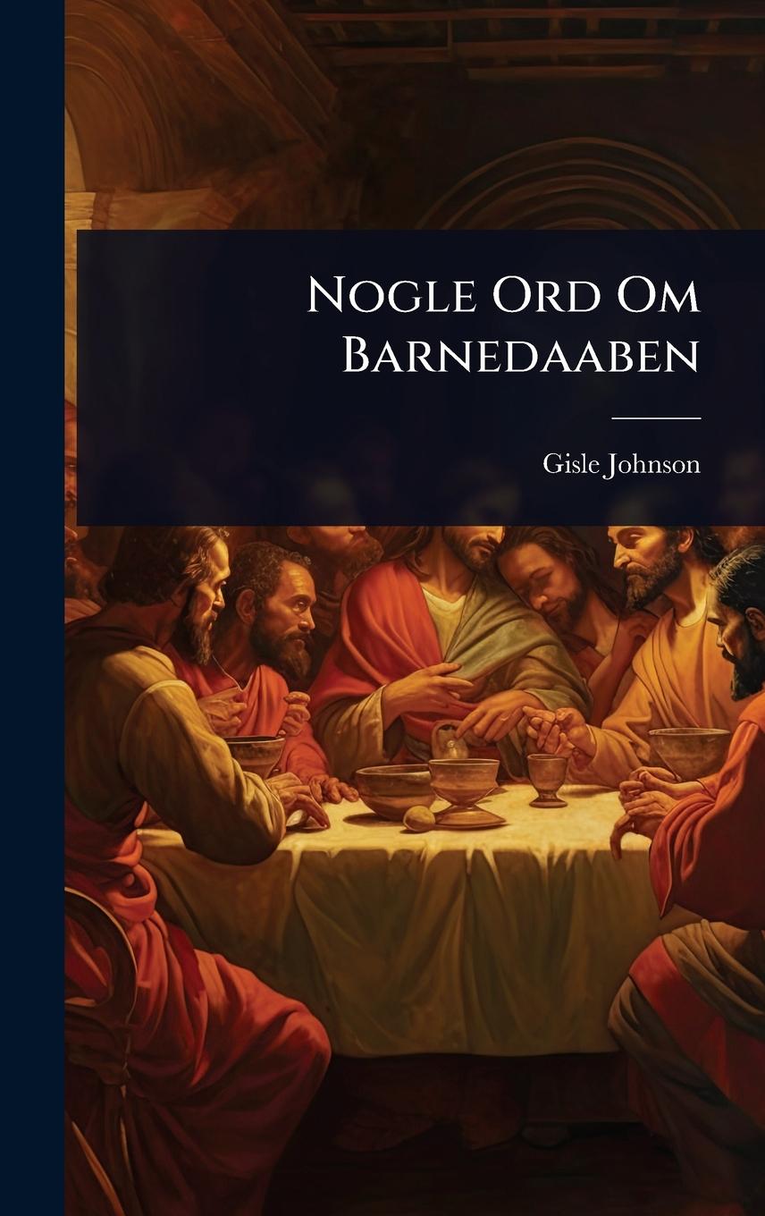 Kniha Nogle Ord Om Barnedaaben 