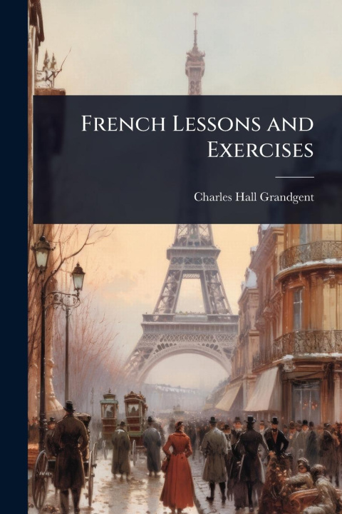 Kniha French Lessons and Exercises 