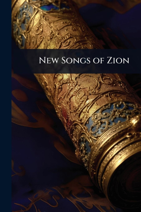 Kniha New Songs of Zion 
