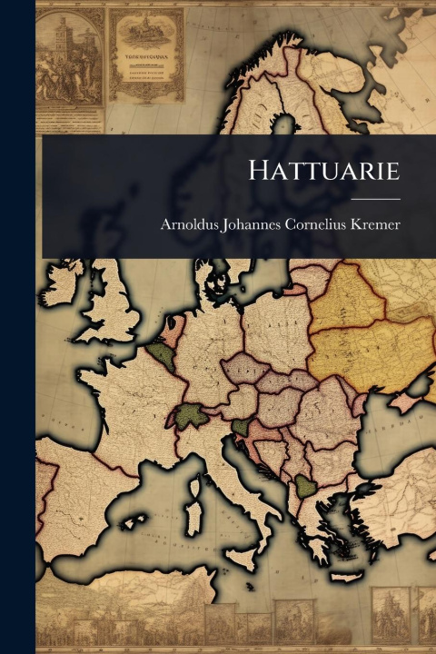 Kniha Hattuarie 