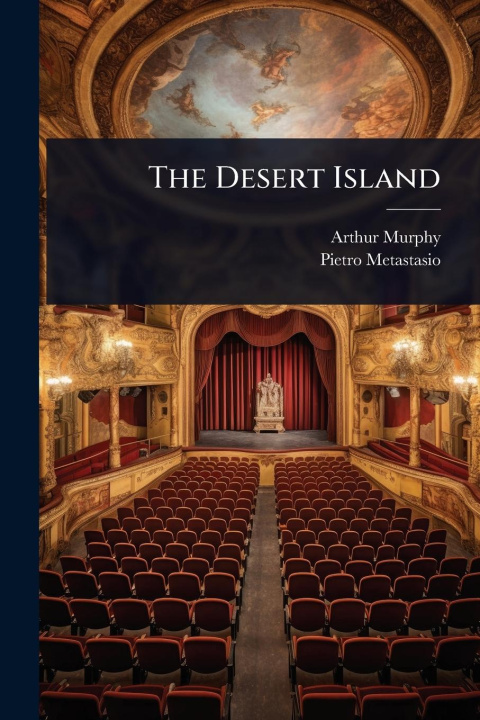 Kniha The Desert Island Pietro Metastasio