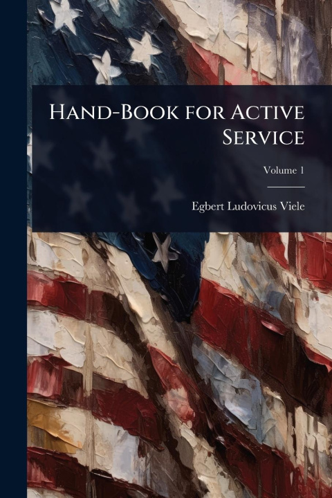 Kniha Hand-Book for Active Service 
