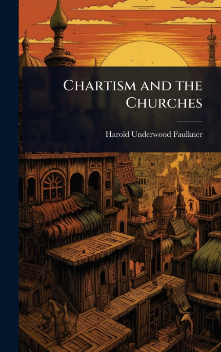 Knjiga Chartism and the Churches 