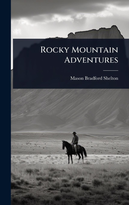 Kniha Rocky Mountain Adventures 