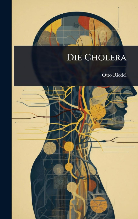 Kniha Die Cholera 
