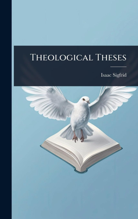 Kniha Theological Theses 