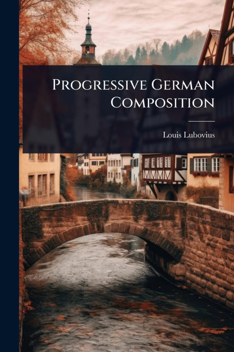 Kniha Progressive German Composition 