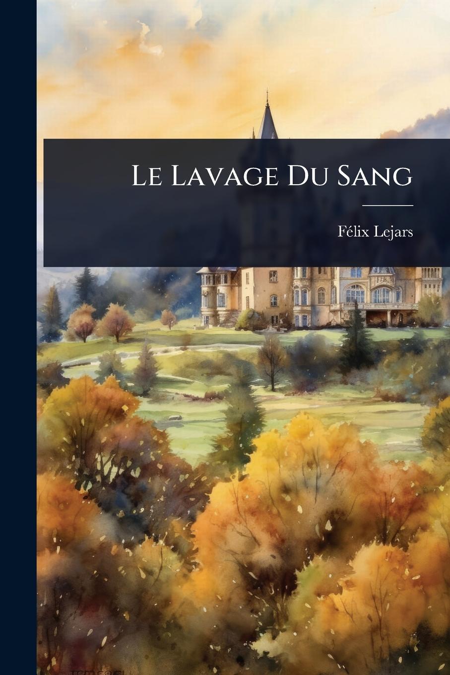 Kniha Le Lavage Du Sang 