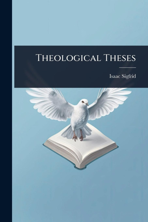 Kniha Theological Theses 