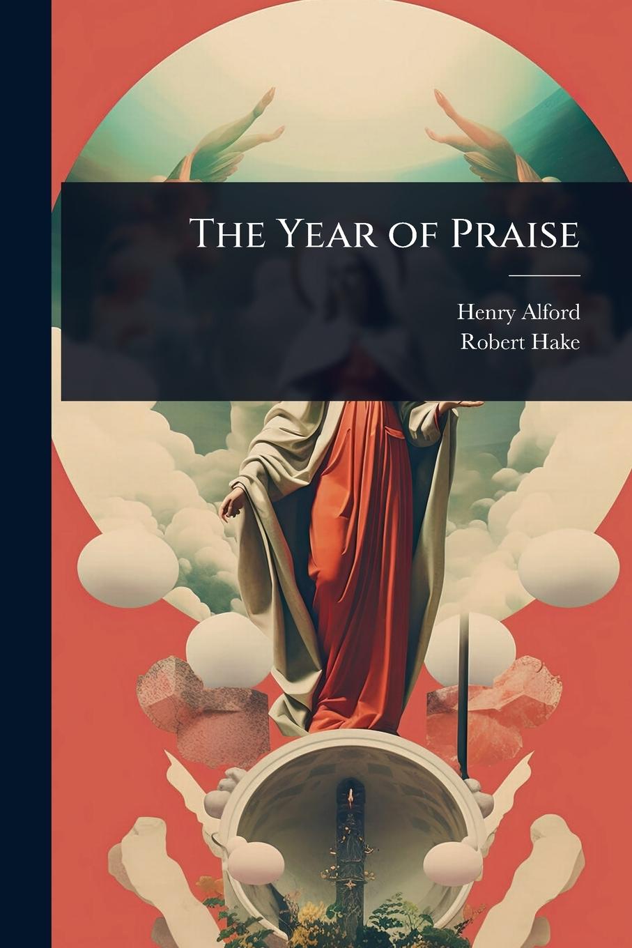 Kniha The Year of Praise Robert Hake