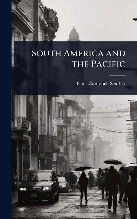 Kniha South America and the Pacific 