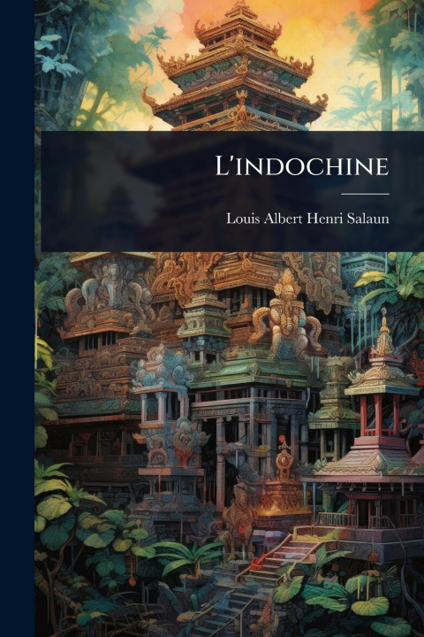 Kniha L'indochine 