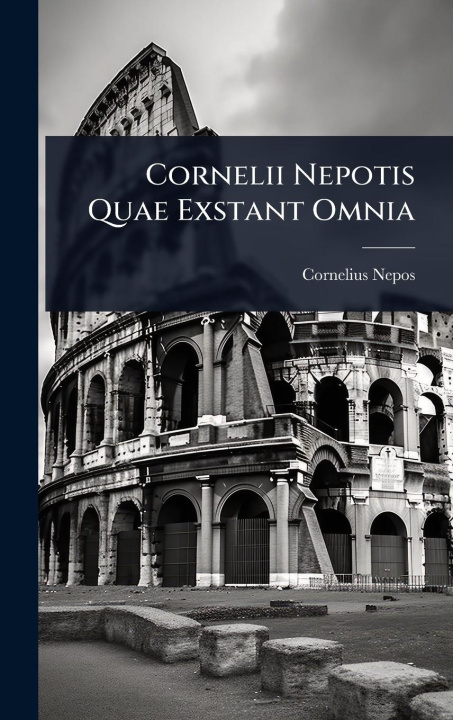 Kniha Cornelii Nepotis Quae Exstant Omnia 