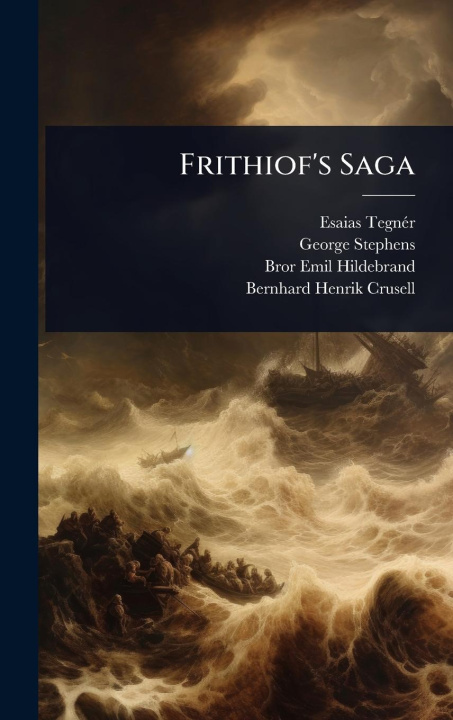 Buch Frithiof's Saga George Stephens