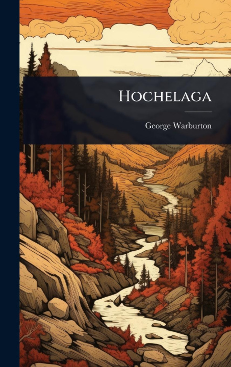 Kniha Hochelaga 