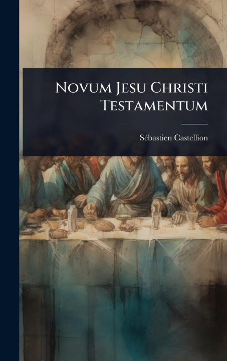 Knjiga Novum Jesu Christi Testamentum 