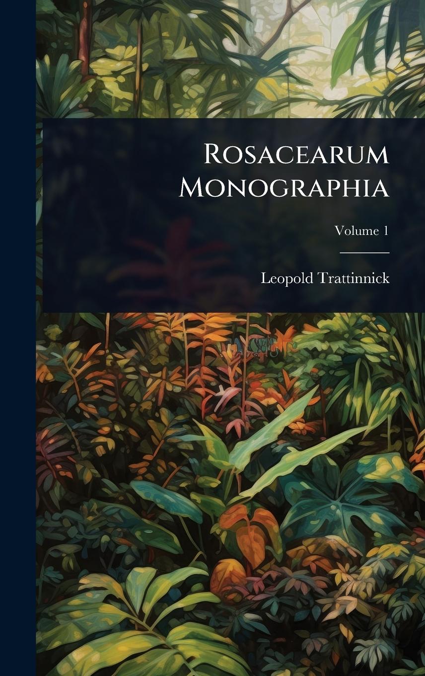 Kniha Rosacearum Monographia 