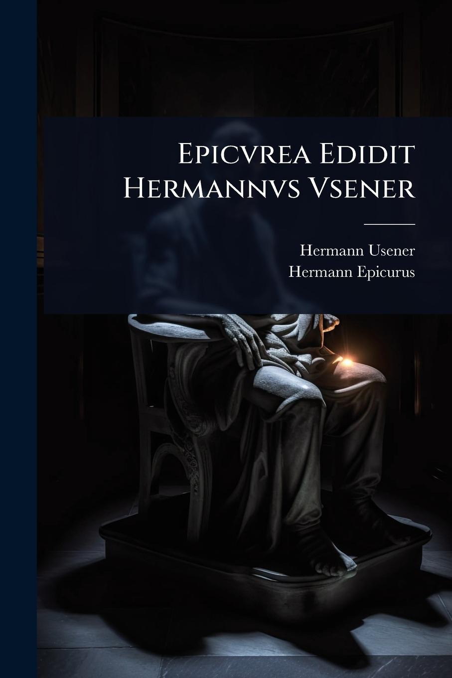 Buch Epicvrea Edidit Hermannvs Vsener Hermann Epicurus