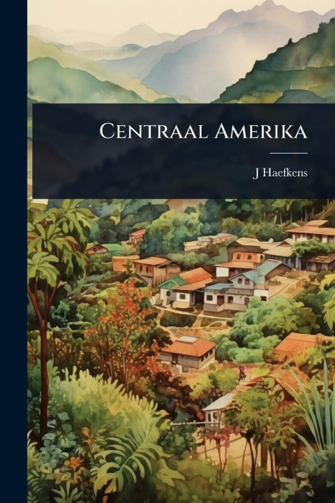 Kniha Centraal Amerika 