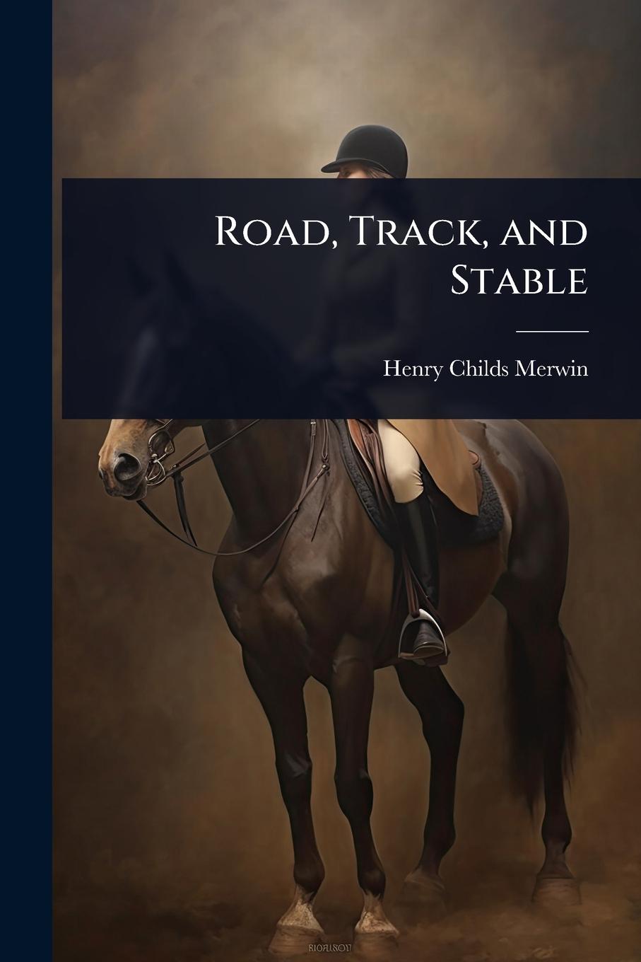 Kniha Road, Track, and Stable 
