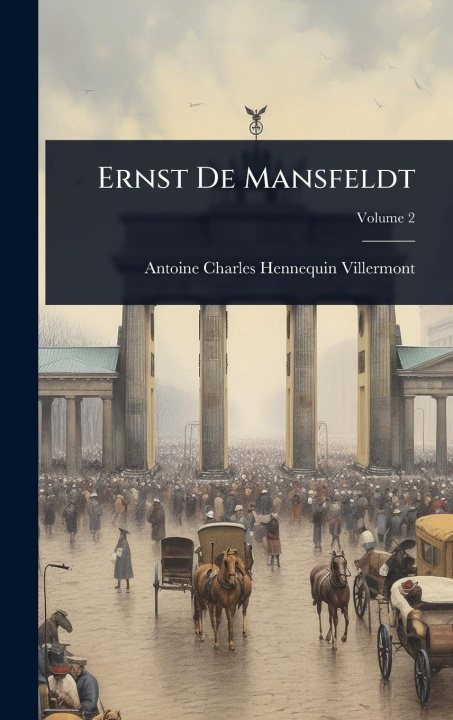 Kniha Ernst De Mansfeldt 