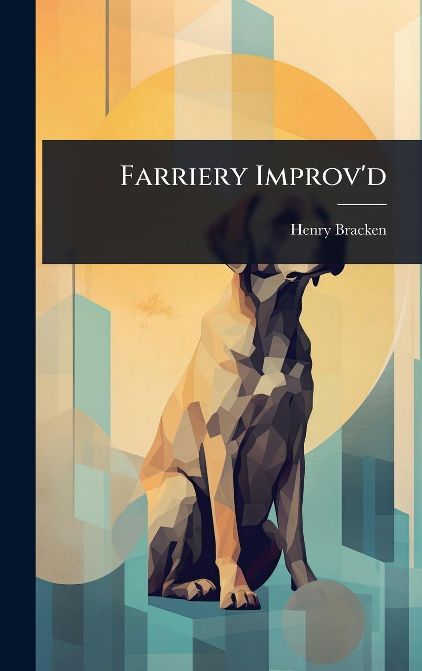 Kniha Farriery Improv'd 