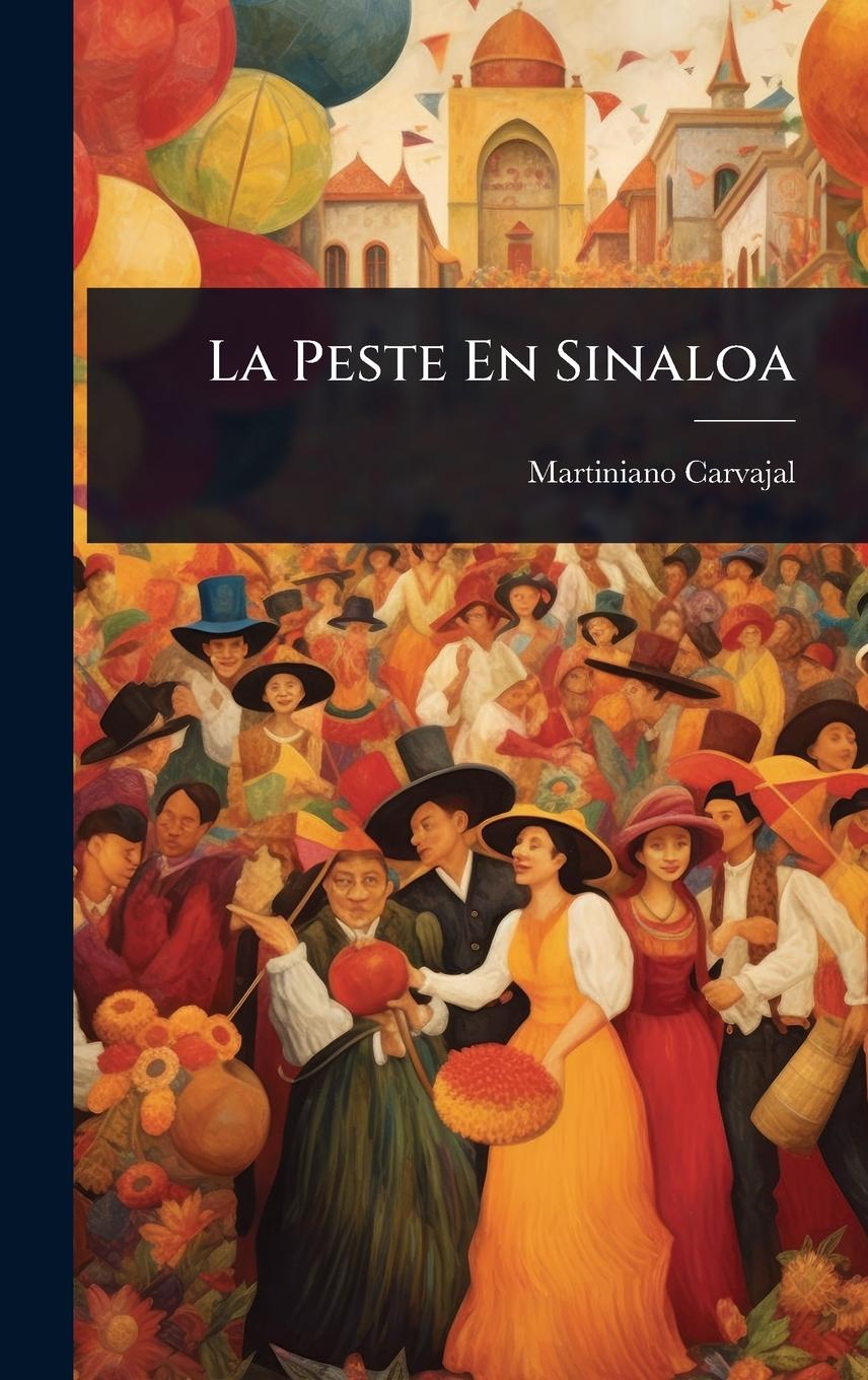 Kniha La Peste En Sinaloa 