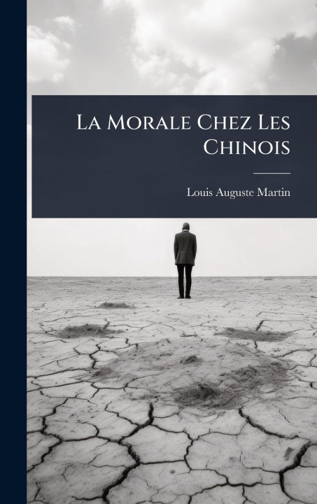 Kniha La Morale Chez Les Chinois 