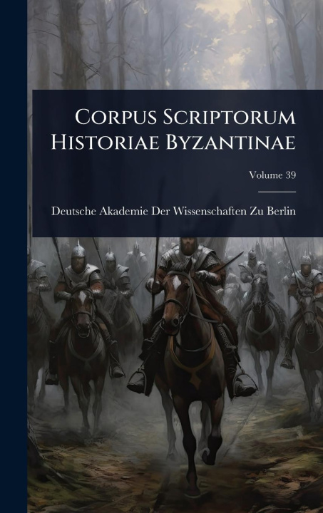 Kniha Corpus Scriptorum Historiae Byzantinae 