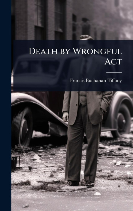 Kniha Death by Wrongful Act 