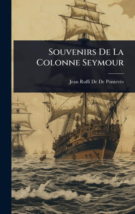 Kniha Souvenirs De La Colonne Seymour 