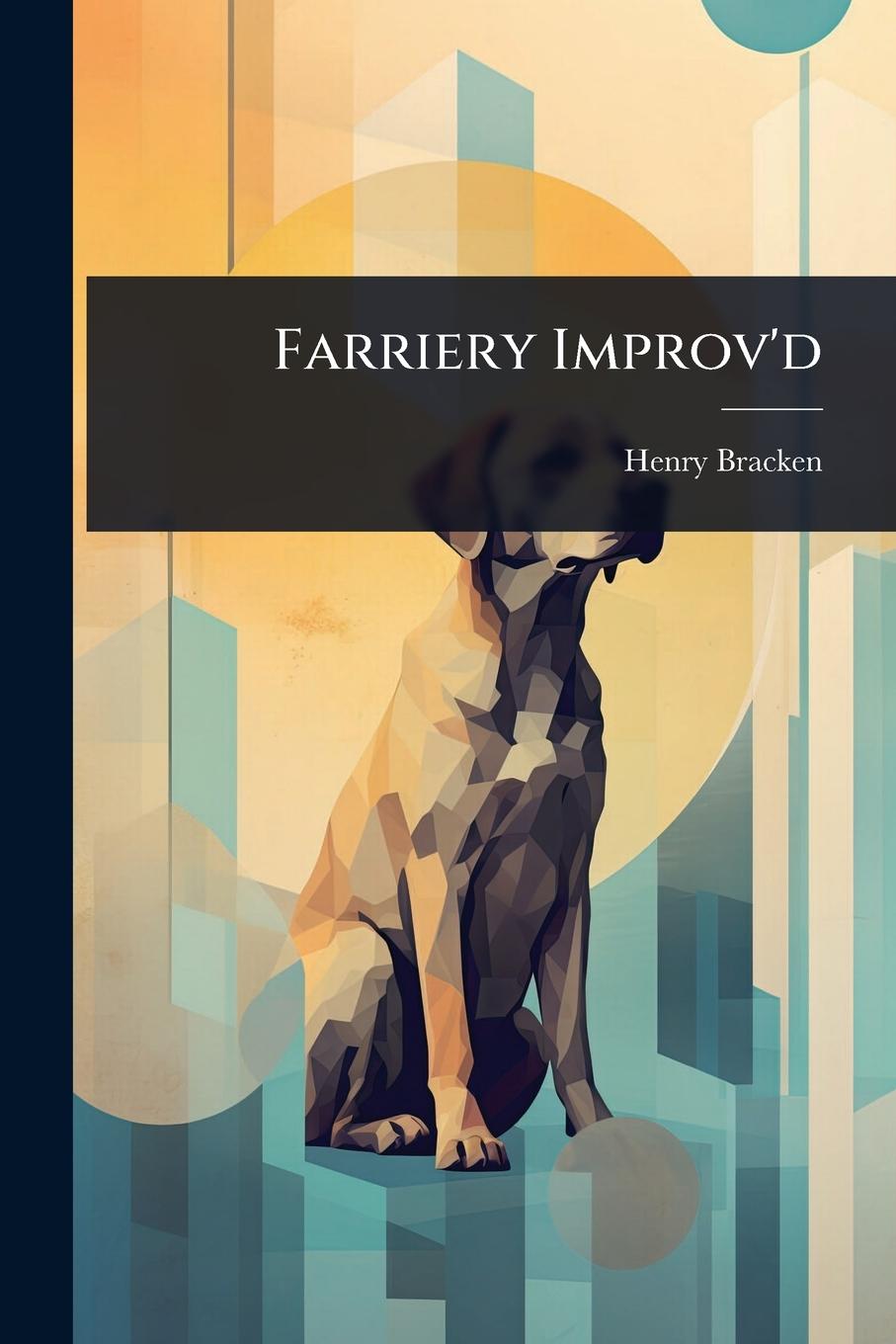 Kniha Farriery Improv'd 