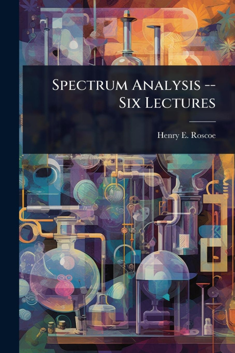 Kniha Spectrum Analysis -- Six Lectures 