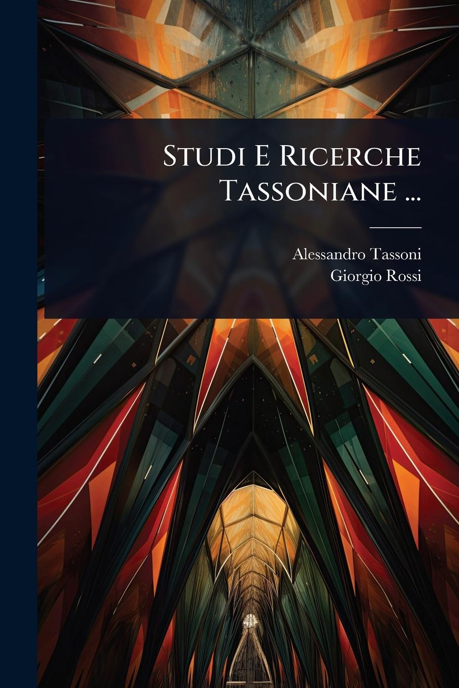 Kniha Studi E Ricerche Tassoniane ... Giorgio Rossi
