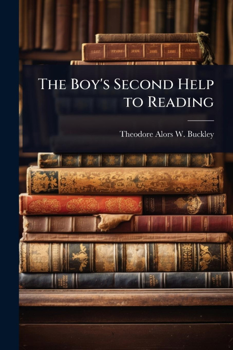 Kniha The Boy's Second Help to Reading 